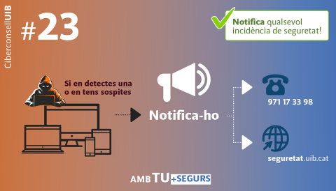 #23. Notifica qualsevol incidència de seguretat!
